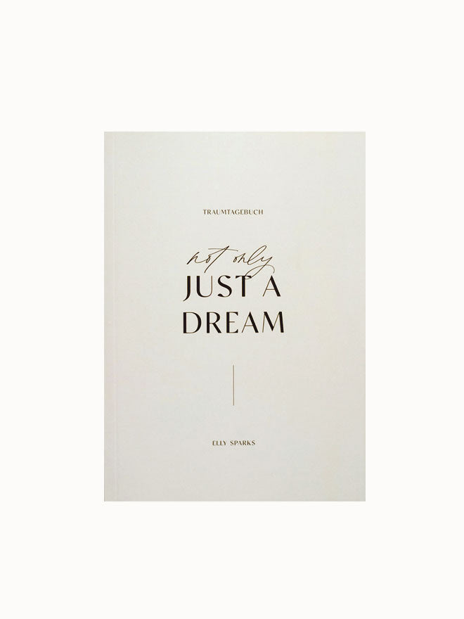 Journal "Traumtagebuch - not only just a dream"